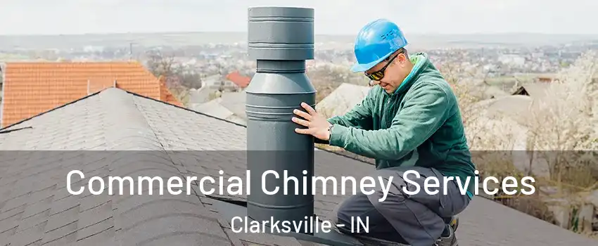  Commercial Chimney Services Clarksville - IN