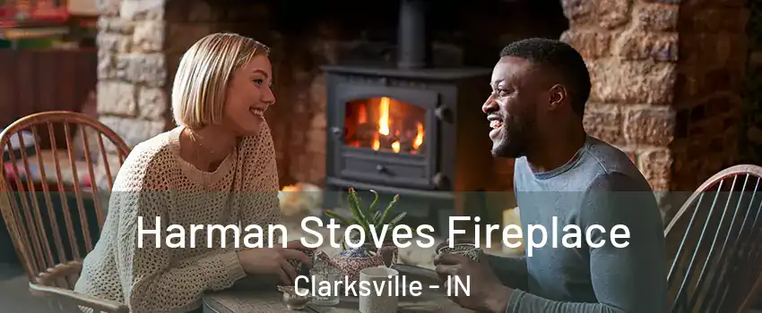  Harman Stoves Fireplace Clarksville - IN