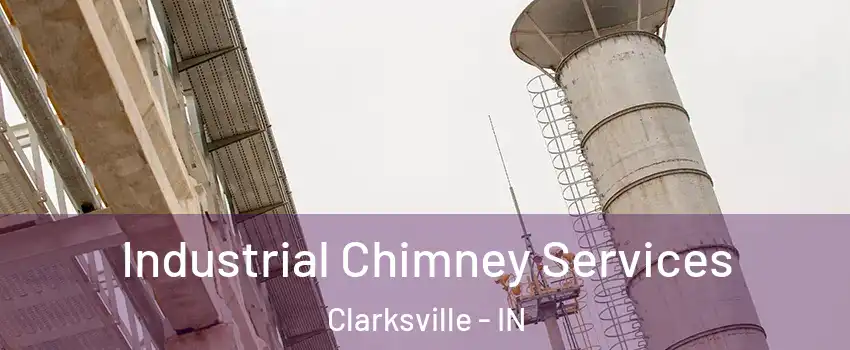  Industrial Chimney Services Clarksville - IN