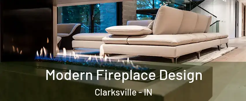  Modern Fireplace Design Clarksville - IN