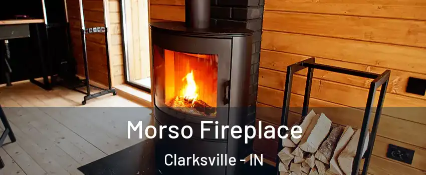  Morso Fireplace Clarksville - IN